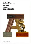 EL ARTE COMO EXPERIENCIA EL ARTE COMO EXPERIENCIA