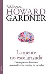 LA MENTE NO ESCOLARIZADA LA MENTE NO ESCOLARIZADA