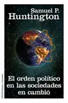 EL ORDEN POLITICO EN LAS SOCIEDADES EN CAMBIO EL ORDEN POLITICO EN LAS SOCIEDADES EN CAMBIO