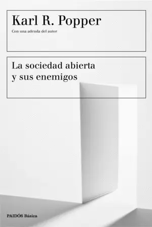 LA SOCIEDAD ABIERTA Y SUS ENEMIGOS LA SOCIEDAD ABIERTA Y SUS ENEMIGOS