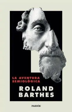 LA AVENTURA SEMIOLOGICA LA AVENTURA SEMIOLOGICA