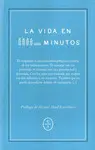 VIDA EN CINCO MINUTOS, LA VIDA EN CINCO MINUTOS, LA