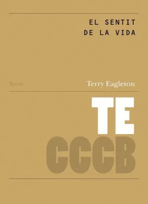 EL SENTIT DE LA VIDA / THE MEANING OF LIFE