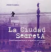 CIUDAD SECRETA, LA
