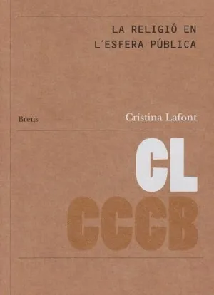 LA RELIGIÓ EN L'ESFERA PÚBLICA / RELIGION IN THE PUBLIC SPHERE