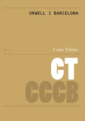 ORWELL I BARCELONA / ORWELL AND BARCELONA