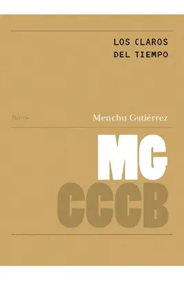 LOS CLAROS DEL TIEMPO / CLEARINGS OF TIME