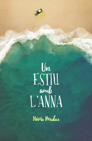 UN ESTIU AMB L'ANNA UN ESTIU AMB L'ANNA