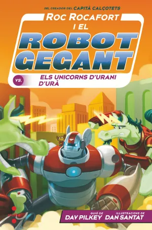 RR.7 ROC ROCAFORT I EL ROBOT GEGANT CONTRA ELS UNICORNS D'URANI D'URÀ RR.7 ROC ROCAFORT I EL ROBOT GEGANT CONTRA ELS UNICORNS D'URANI D'URÀ