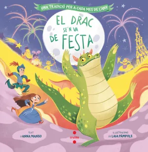 DRAC SE'N VA DE FESTA, EL DRAC SE'N VA DE FESTA, EL