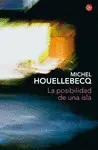 LA POSIBILIDAD DE UNA ISLA (BOLSILLO) LA POSIBILIDAD DE UNA ISLA (BOLSILLO)