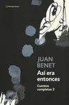 ASÍ ERA ENTONCES. CUENTOS COMPLETOS 2 ASÍ ERA ENTONCES. CUENTOS COMPLETOS 2