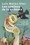 LOS CAMINOS DE LA QUIMERA LOS CAMINOS DE LA QUIMERA