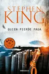 QUIEN PIERDE PAGA QUIEN PIERDE PAGA