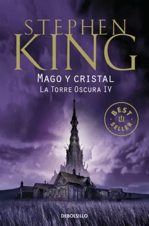 MAGO Y CRISTAL (LA TORRE OSCURA 4) MAGO Y CRISTAL (LA TORRE OSCURA 4)