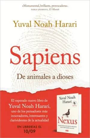 SAPIENS. DE ANIMALES A DIOSES SAPIENS. DE ANIMALES A DIOSES