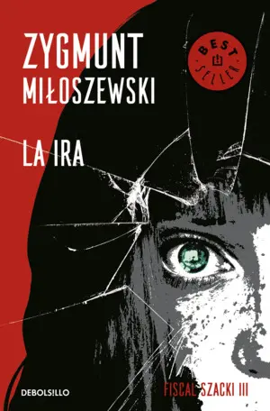 LA IRA (UN CASO DEL FISCAL SZACKI 3) LA IRA (UN CASO DEL FISCAL SZACKI 3)
