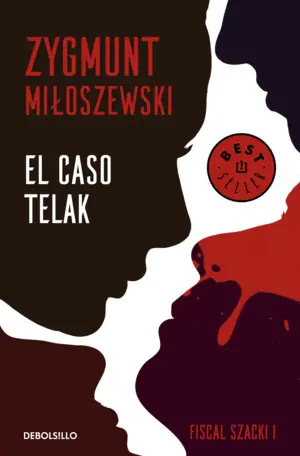 EL CASO TELAK (UN CASO DEL FISCAL SZACKI 1) EL CASO TELAK (UN CASO DEL FISCAL SZACKI 1)
