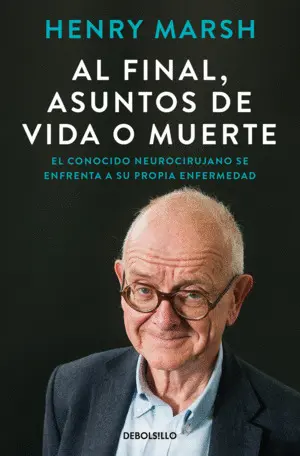 AL FINAL, ASUNTOS DE VIDA O MUERTE AL FINAL, ASUNTOS DE VIDA O MUERTE