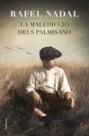 LA MALEDICCIO DELS PALMISANO LA MALEDICCIO DELS PALMISANO