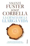 LA CIÈNCIA DE LA LLARGA VIDA LA CIÈNCIA DE LA LLARGA VIDA