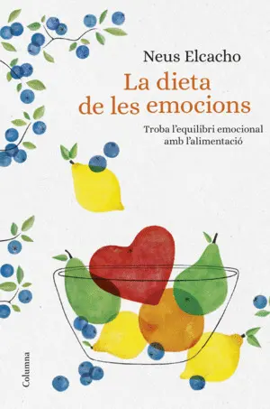 LA DIETA DE LES EMOCIONS LA DIETA DE LES EMOCIONS