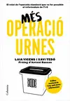 MÉS OPERACIÓ URNES MÉS OPERACIÓ URNES