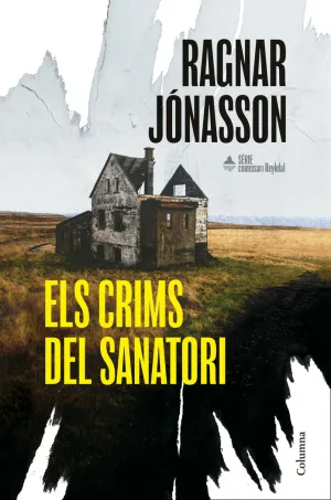 ELS CRIMS DEL SANATORI (SÈRIE COMISSARI REYKDAL 1)
