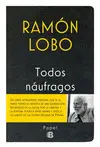 TODOS NAÚFRAGOS TODOS NAÚFRAGOS