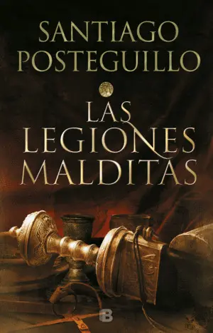 LAS LEGIONES MALDITAS (TRILOGÍA AFRICANUS 2) LAS LEGIONES MALDITAS (TRILOGÍA AFRICANUS 2)