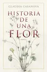 HISTORIA DE UNA FLOR