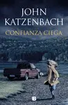 CONFIANZA CIEGA (KATZENBACH) CONFIANZA CIEGA (KATZENBACH)