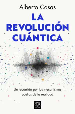 REVOLUCION CUANTICA, LA REVOLUCION CUANTICA, LA