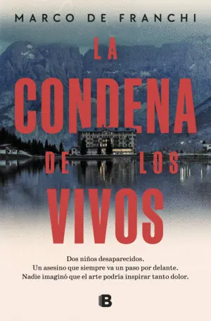 LA CONDENA DE LOS VIVOS LA CONDENA DE LOS VIVOS