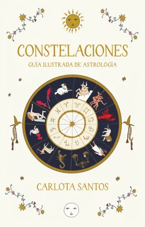 CONSTELACIONES. GUÍA ILUSTRADA DE ASTROLOGÍA