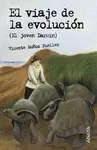 EL VIAJE DE LA EVOLUCION EL VIAJE DE LA EVOLUCION