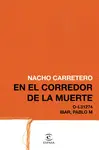 16 AÑOS EN EL CORREDOR DE LA MUERTE 16 AÑOS EN EL CORREDOR DE LA MUERTE
