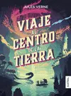 VIAJE AL CENTRO DE LA TIERRA VIAJE AL CENTRO DE LA TIERRA