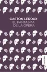 EL FANTASMA DE LA OPERA EL FANTASMA DE LA OPERA