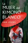 LA MUJER DEL KIMONO BLANCO LA MUJER DEL KIMONO BLANCO