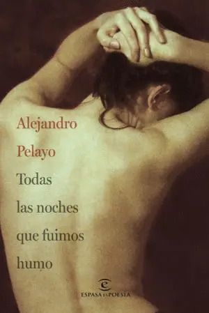 TODAS LAS NOCHES QUE FUIMOS HUMO TODAS LAS NOCHES QUE FUIMOS HUMO