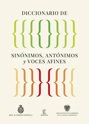 DICCIONARIO DE SINÓNIMOS, ANTÓNIMOS Y VOCES AFINES