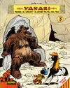 YAKARI VOL.3. YAKARI I EL GRIZZLY/ EL SECRET DEL FILL DEL TRO YAKARI VOL.3. YAKARI I EL GRIZZLY/ EL SECRET DEL FILL DEL TRO