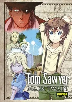 LAS AVENTURAS DE TOM SAWYER LAS AVENTURAS DE TOM SAWYER