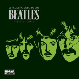 EL PEQUEÑO LIBRO DE LOS BEATLES. NUEVA EDICIÓN EL PEQUEÑO LIBRO DE LOS BEATLES. NUEVA EDICIÓN