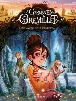 LES GERMANES GREMILLET 2. ELS AMORS DE LA CASSIOPEA LES GERMANES GREMILLET 2. ELS AMORS DE LA CASSIOPEA