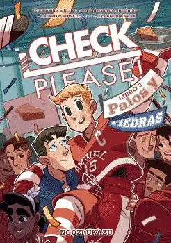 CHECK, PLEASE! 2. PALOS Y PIEDRAS CHECK, PLEASE! 2. PALOS Y PIEDRAS