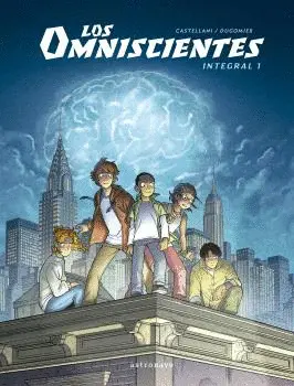 LOS OMNISCIENTES. INTEGRAL 1 LOS OMNISCIENTES. INTEGRAL 1