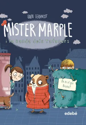 MISTER MARPLE I LA BANDA DELS TAFANERS 1: ON ÉS EL