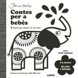 CONTES PER A BEBES. BLANC I NEGRE.(0-3 MESOS)